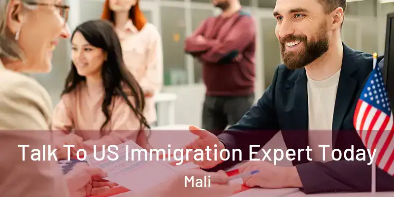  Talk To US Immigration Expert Today Mali