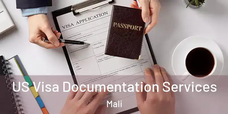  US Visa Documentation Services Mali