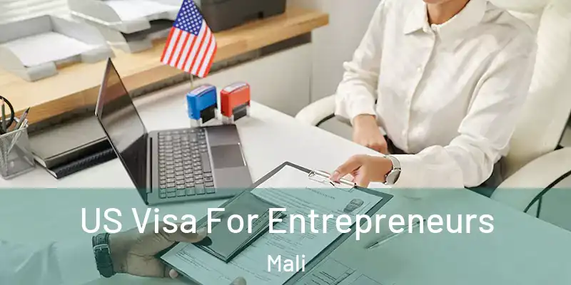  US Visa For Entrepreneurs Mali