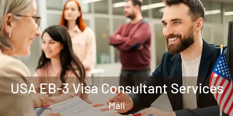  USA EB-3 Visa Consultant Services Mali